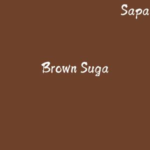 Brown Suga (Explicit)