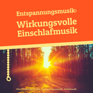 Entspannungsmusik: Wirkungsvolle Einschlafmusik