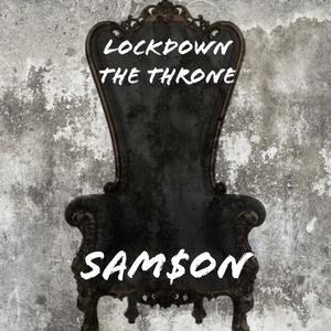 Lock Down the Throne (Explicit)