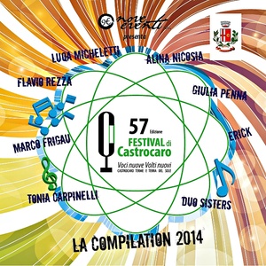 Festival di Castrocaro: la compilation 2014 (57 edizione) [Explicit]