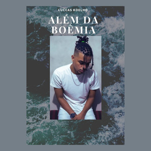 Além Da Boêmia (Explicit)