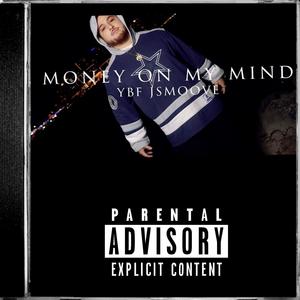 Money On My Mind (Explicit)