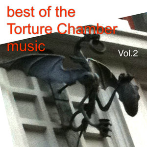 Best of the Torture Chamber Music Vol.2