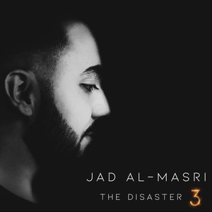 The Disaster 3(feat. Rabih Al Masri)