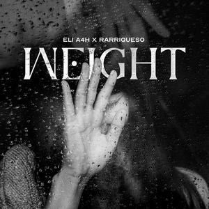 WEIGHT! (feat. RarriQUESO)