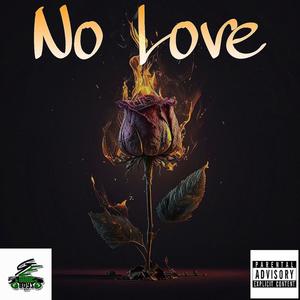 No Love (Explicit)