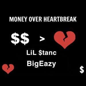 MONEY OVER HEARTBREAK (Explicit)