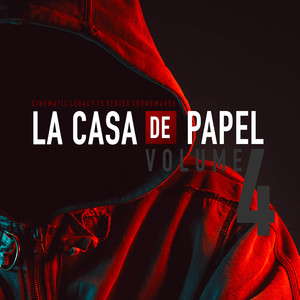 TV Series Soundwaves Volume 4: La Casa De Papel