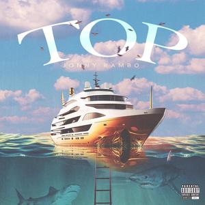 TOP (Freestyle) [Explicit]