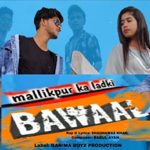 Mallikpur Ka Ladki Bawaal