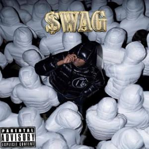 Swag (feat. TWIXGUMB) (Explicit)