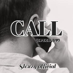 Call (speed up) [Explicit]