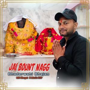 Jai Bount Nagg (feat. Mk Bhagat)