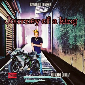 Journey of a King (Explicit)