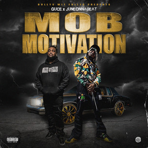 Mob Motivation (Explicit)