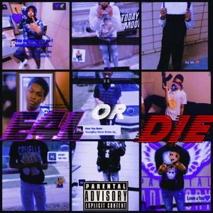E4L or DIE (feat. E4L Greg & YouCantTuch10k) (Explicit)