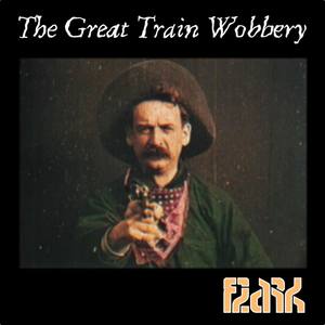 The Great Train Wobbery