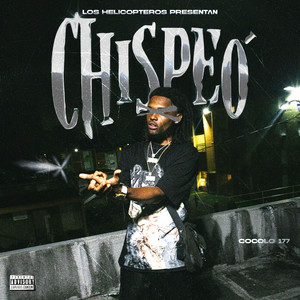 CHISPEÓ (Explicit)