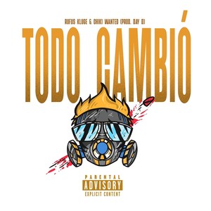 Todo Cambió (Explicit)