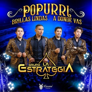 Popurrí Bellas Lindas - A Donde Vas (En Vivo)