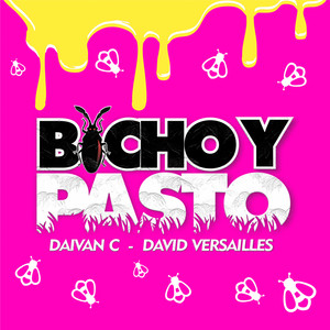 Bicho y Pasto (Explicit)