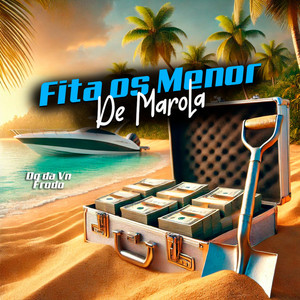 Fita os Menor de Marola (Explicit)