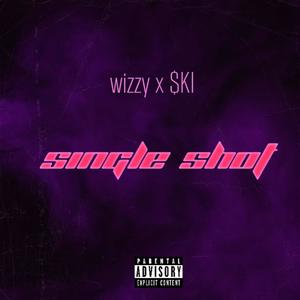 Single Shot (feat. $KI)