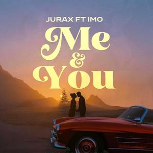 Me & you (feat. Imo) [Explicit]