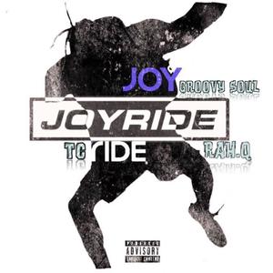 Joyride (feat. Tcdagawd & Rah.Q) (Explicit)