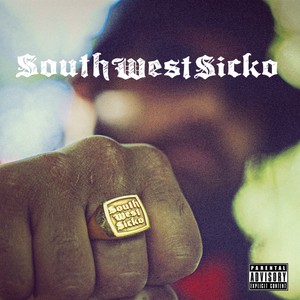 Southwest Sicko (Explicit)