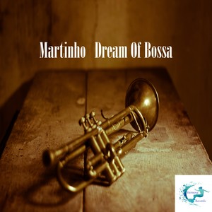 Dream Of Bossa (Original Mix)