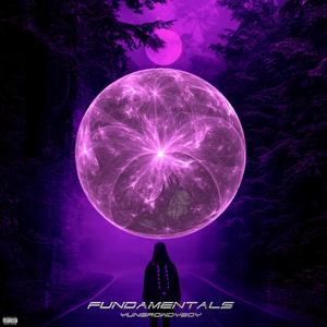 Fundamëntals (Explicit)