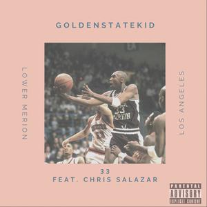 33 (feat. Chris Salazar) (Explicit)