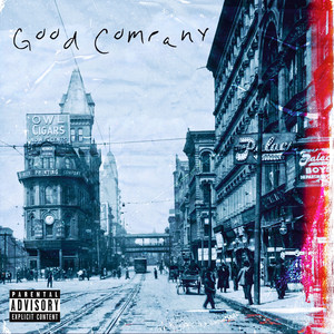 Good Company (Explicit)