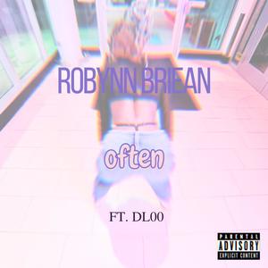 Often (feat. DL00) (Explicit)