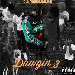 Dawgin 3 (Explicit)