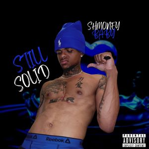 STILL SOLID (Explicit)