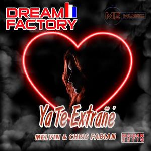 Ya Te Extrañé (feat. Melvin & Chris Fabian)