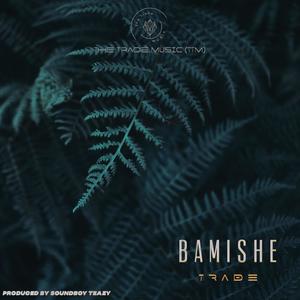 Bamishe (feat. Dejiavo & 3rapp)