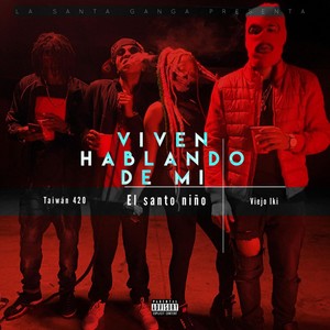 Viven Hablando De Mi (Explicit)