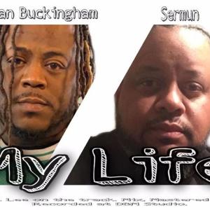 My Life (feat. Duran Buckingham)