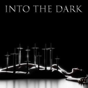 Into The Dark