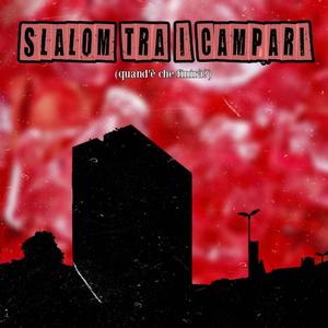 Slalom tra i Campari(quand'è che finirà?)