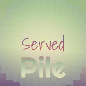 Served Pile