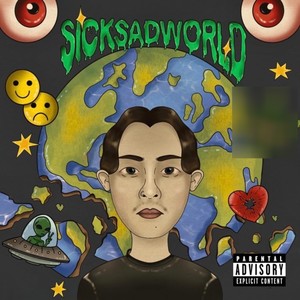 SICKSADWORLD (Explicit)