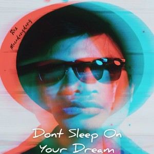 Rex Macadangdang - Don't Sleep on Your Dream