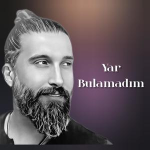 Yar Bulamadım