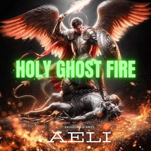 Holy Ghost Fire