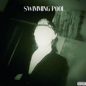 Swimming Pool (Explicit)