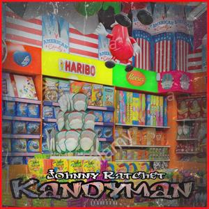 Kandyman (feat. Talkboxxx Johnny) [Explicit]